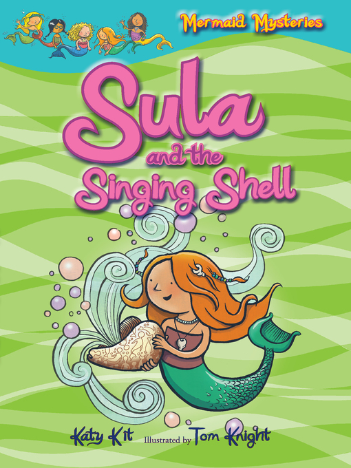 Title details for Sula and the Singing Shell by Katy Kit - Available